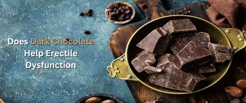 Cover image for Does Dark Chocolate Help Erectile Dysfunction