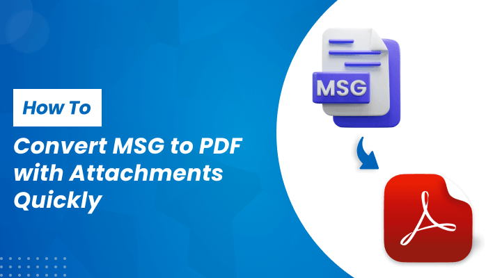 Cover image for How to Convert MSG to PDF with Attachments Quickly