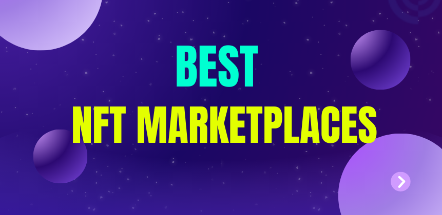 Cover image for Best NFT Marketplaces for Startups